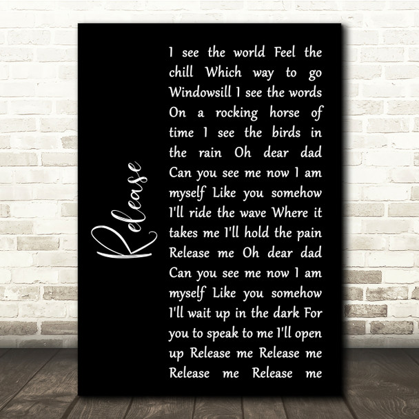 Pearl Jam Release Black Script Song Lyric Quote Music Print