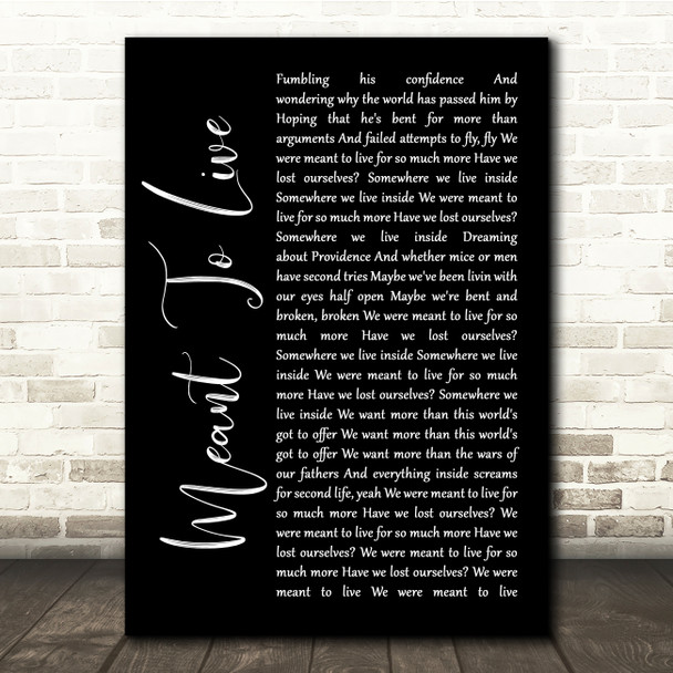 Switchfoot Meant To Live Black Script Song Lyric Quote Music Print