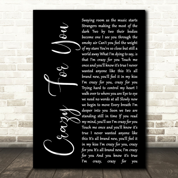 Madonna Crazy For You Black Script Song Lyric Quote Print