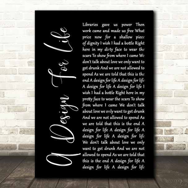Manic Street Preachers A Design For Life Black Script Song Lyric Quote Print