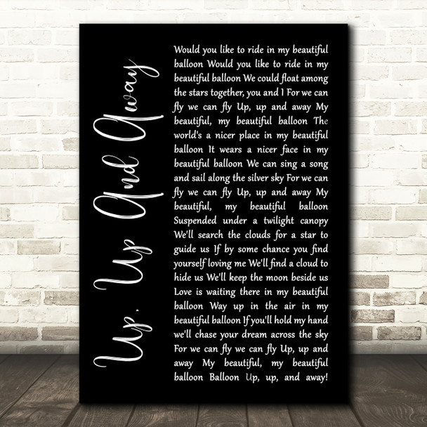 The 5th Dimension Up, Up And Away Black Script Song Lyric Quote Print
