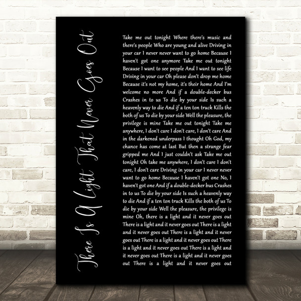 The Smiths There Is A Light That Never Goes Out Black Script Song Lyric Print