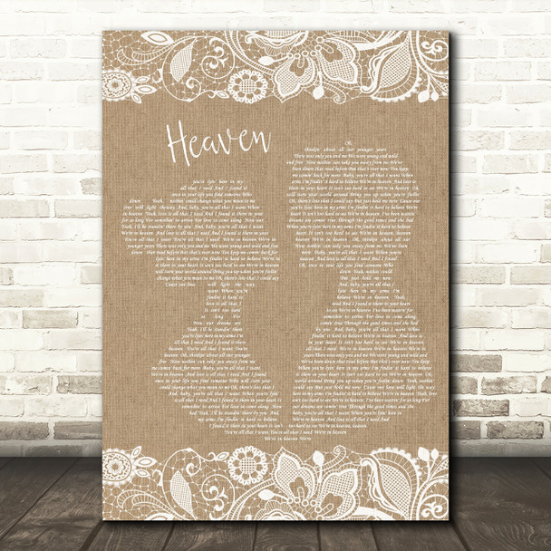 Bryan Adams Heaven Burlap & Lace Song Lyric Quote Print
