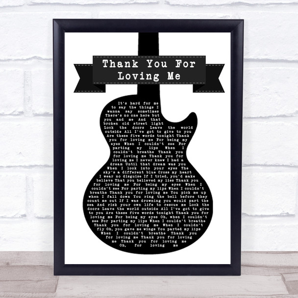 Bon Jovi Thank You For Loving Me Black & White Guitar Song Lyric Quote Print
