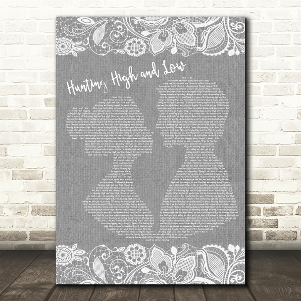 A-ha Hunting High and Low Grey Burlap & Lace Song Lyric Quote Music Print
