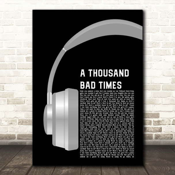 Post Malone A Thousand Bad Times Grey Headphones Song Lyric Print