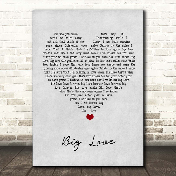 Simply Red Big Love Grey Heart Song Lyric Print