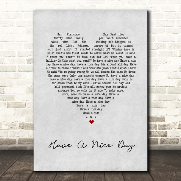 Stereophonics Have A Nice Day Grey Heart Song Lyric Print