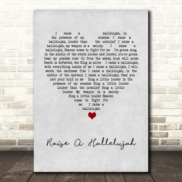 Bethel Music Raise A Hallelujah Grey Heart Song Lyric Print