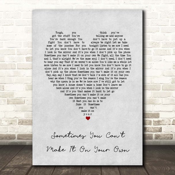 U2 Sometimes You Can't Make It On Your Own Grey Heart Song Lyric Print