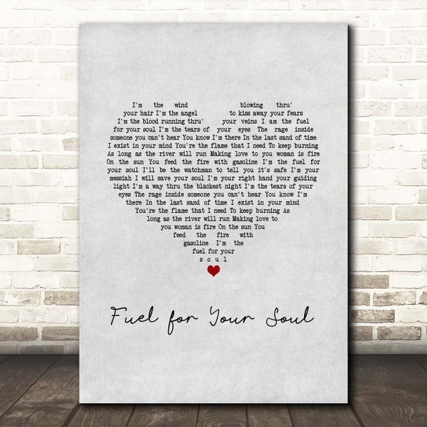 Jagged Edge Fuel for Your Soul Grey Heart Song Lyric Print
