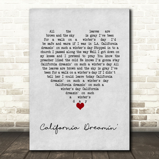 The Mamas And The Papas California Dreamin' Grey Heart Song Lyric Wall Art Print