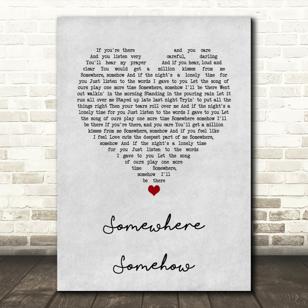 Wet Wet Wet Somewhere Somehow Grey Heart Song Lyric Wall Art Print