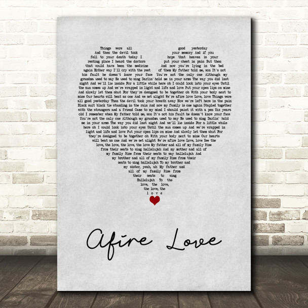 Ed Sheeran Afire Love Grey Heart Song Lyric Wall Art Print