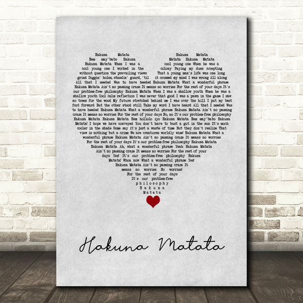 Elton John Jimmy Cliff Hakuna Matata Grey Heart Song Lyric Wall Art Print
