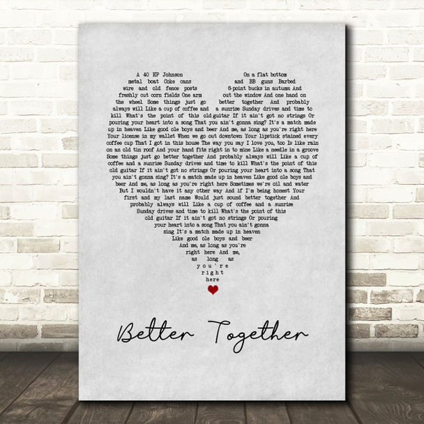 Luke Combs Better Together Grey Heart Song Lyric Wall Art Print
