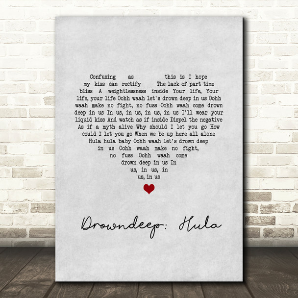 Maxwell Drowndeep Hula Grey Heart Song Lyric Wall Art Print