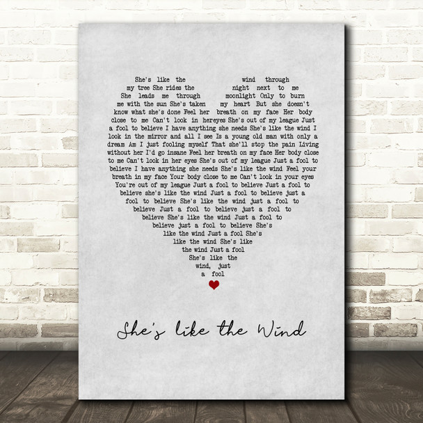 Patrick Swayze She's like the Wind Grey Heart Song Lyric Wall Art Print