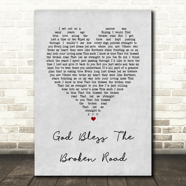 Rascal flats God Bless The Broken Road Grey Heart Song Lyric Wall Art Print