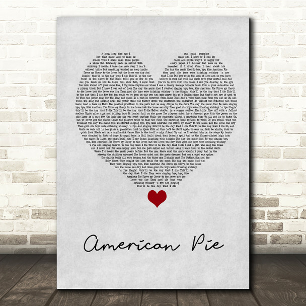 Don McLean American Pie Grey Heart Song Lyric Quote Music Print