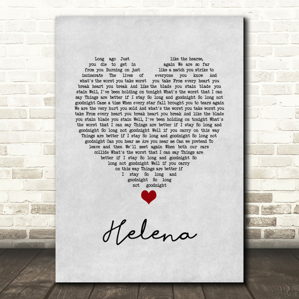 My Chemical Romance Helena Grey Heart Song Lyric Quote Music Print