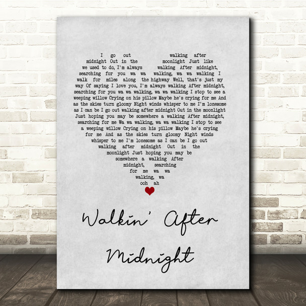 Patsy Cline Walkin' After Midnight Grey Heart Song Lyric Quote Music Print