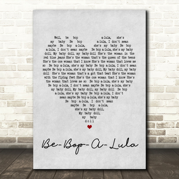 Gene Vincent Be-Bop-A-Lula Grey Heart Song Lyric Quote Print