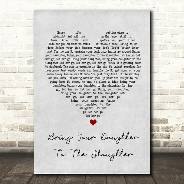 Iron Maiden Bring Your Daughter To The Slaughter Grey Heart Song Lyric Print