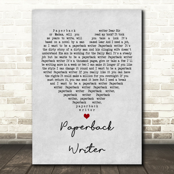 The Beatles Paperback Writer Grey Heart Song Lyric Quote Print