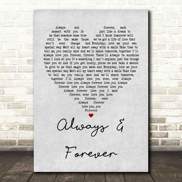 Heatwave Always And Forever Grey Heart Song Lyric Quote Print