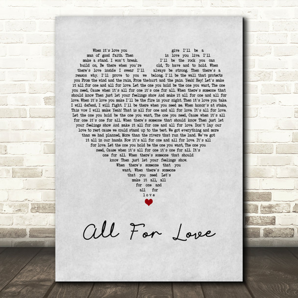 Bryan Adams All For Love Grey Heart Quote Song Lyric Print