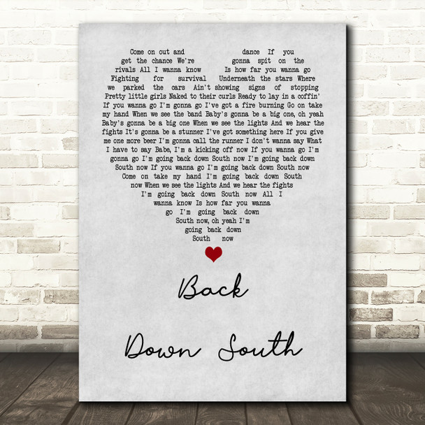 Kings Of Leon Back Down South Grey Heart Quote Song Lyric Print