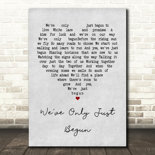 The Carpenters We've Only Just Begun Grey Heart Quote Song Lyric Print