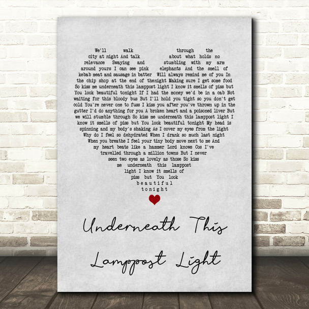 The King Blues Underneath This Lamppost Light Grey Heart Quote Song Lyric Print