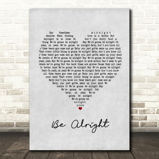 Ariana Grande Be Alright Grey Heart Song Lyric Print
