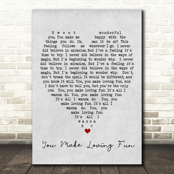 You Make Loving Fun Fleetwood Mac Grey Heart Song Lyric Quote Print