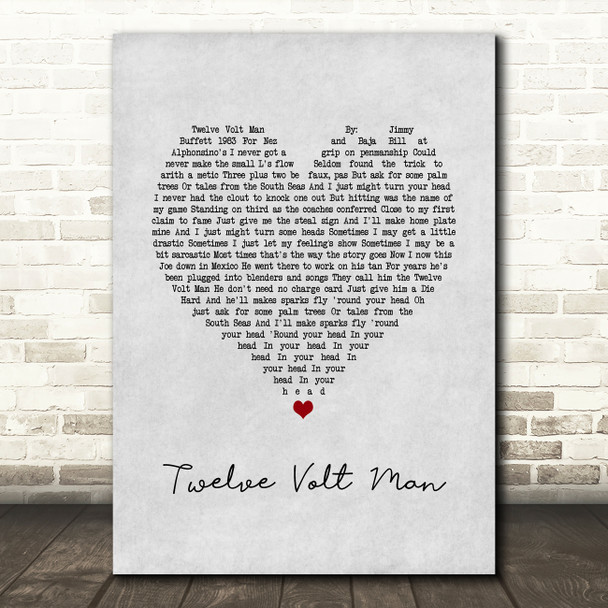 Jimmy Buffett Twelve Volt Man Grey Heart Song Lyric Print