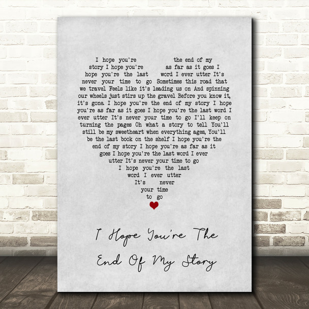 Pistol Annies I Hope You're The End Of My Story Grey Heart Song Lyric Print