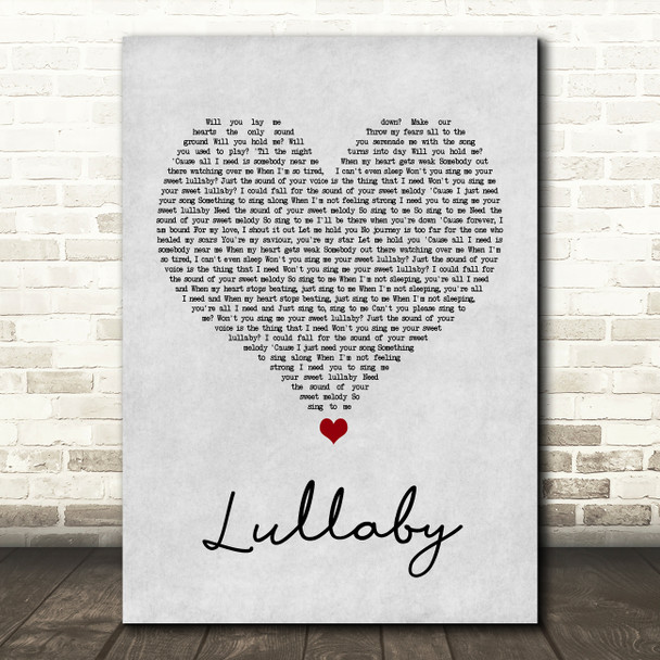 Sigala & Paloma Faith Lullaby Grey Heart Song Lyric Print