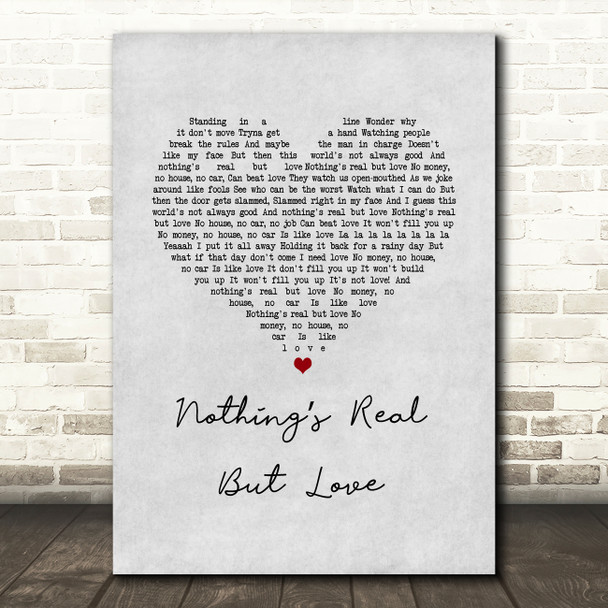 Rebecca Ferguson Nothings Real but Love Grey Heart Song Lyric Music Art Print