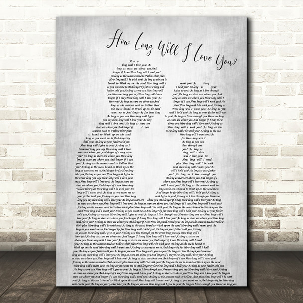 How Long Will I Love You Ellie Goulding Grey Song Lyric Man Lady Wedding Print
