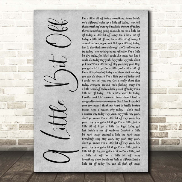 Five Finger Death Punch A Little Bit Off Grey Rustic Script Song Lyric Print