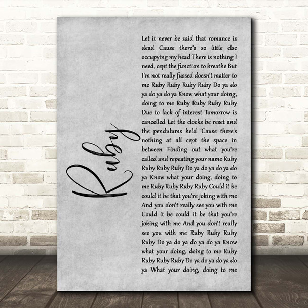 Kaiser Chiefs Ruby Grey Rustic Script Song Lyric Print