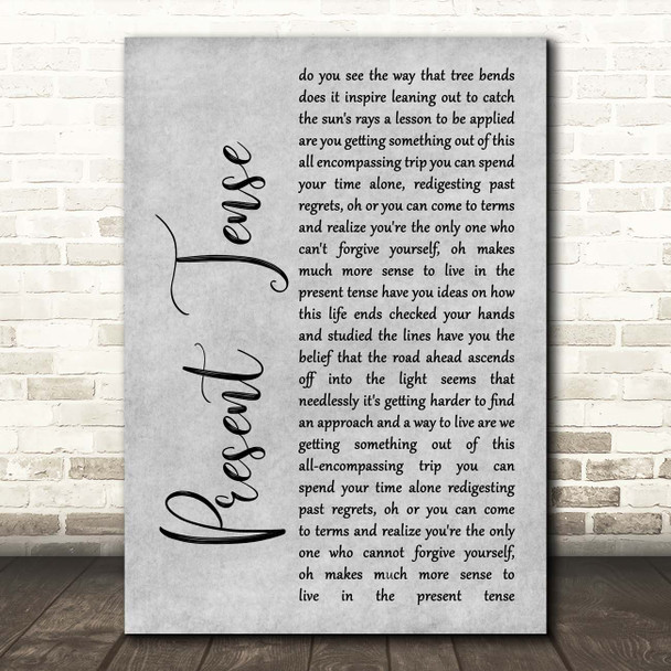 Pearl Jam Present Tense Grey Rustic Script Song Lyric Print