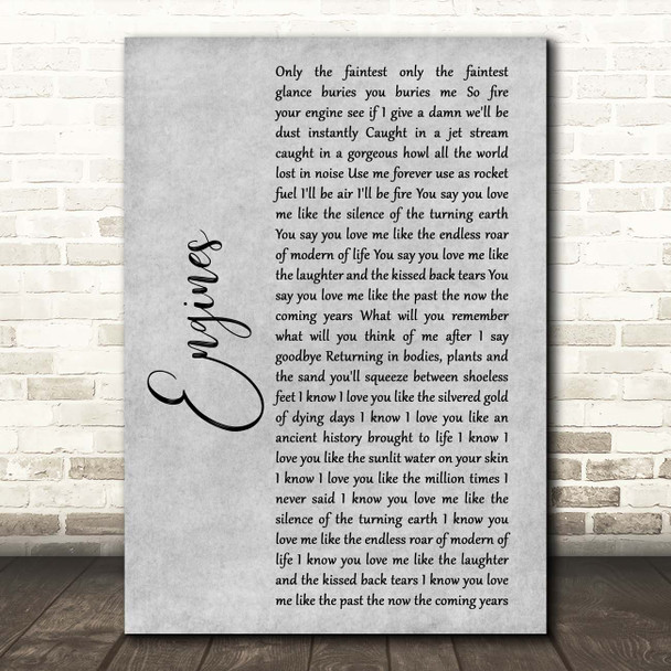 Snow Patrol Engines Grey Rustic Script Song Lyric Print