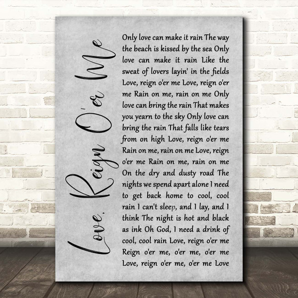 The Who Love, Reign O'er Me Grey Rustic Script Song Lyric Print