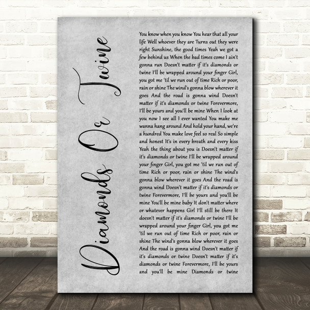 Ryan Hurd Diamonds Or Twine Grey Rustic Script Song Lyric Wall Art Print