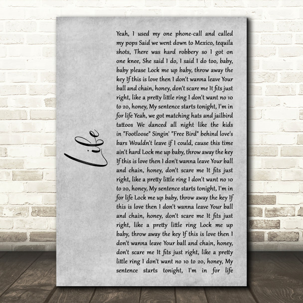 The Cadillac Three Life Grey Rustic Script Song Lyric Wall Art Print