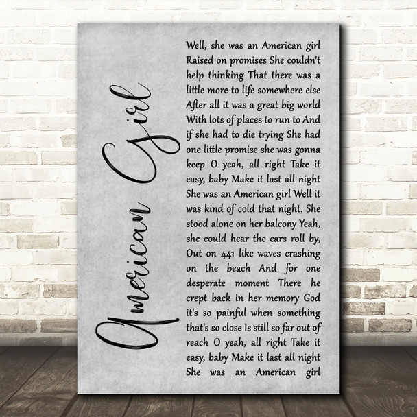 Tom Petty And The Heartbreakers American Girl Grey Rustic Script Song Lyric Wall Art Print