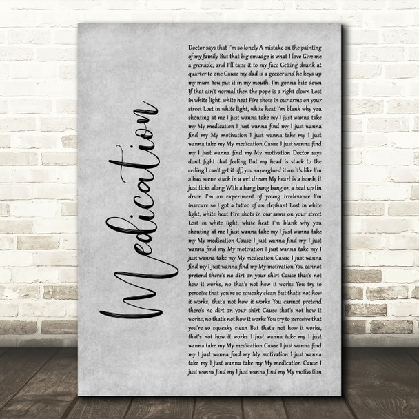 YUNGBLUD Medication Grey Rustic Script Song Lyric Wall Art Print